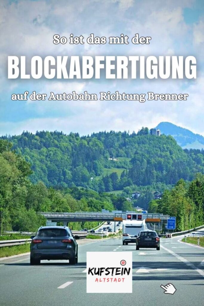 Blockabfertigung Kufstein