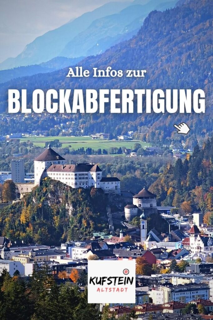 Blockabfertigung Kufstein
